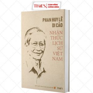 Sách - Phan Huy Lê Di Cảo: Nhận Thức Lịch Sử Việt Nam