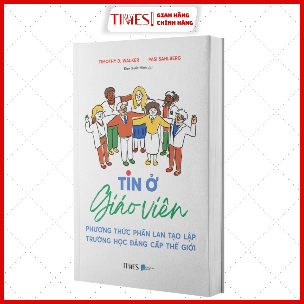 Tin ở Giáo Viên: Phương Thức Phần Lan Tạo Lập Trường Học Đẳng Cấp Thế Giới