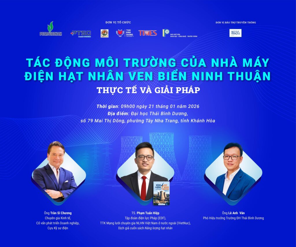 [Thông báo sự kiện] ⚛️ TÁC ĐỘNG MÔI TRƯỜNG CỦA NHÀ MÁY ĐIỆN HẠT NHÂN VEN BIỂN NINH THUẬN: THỰC TẾ VÀ GIẢI PHÁP